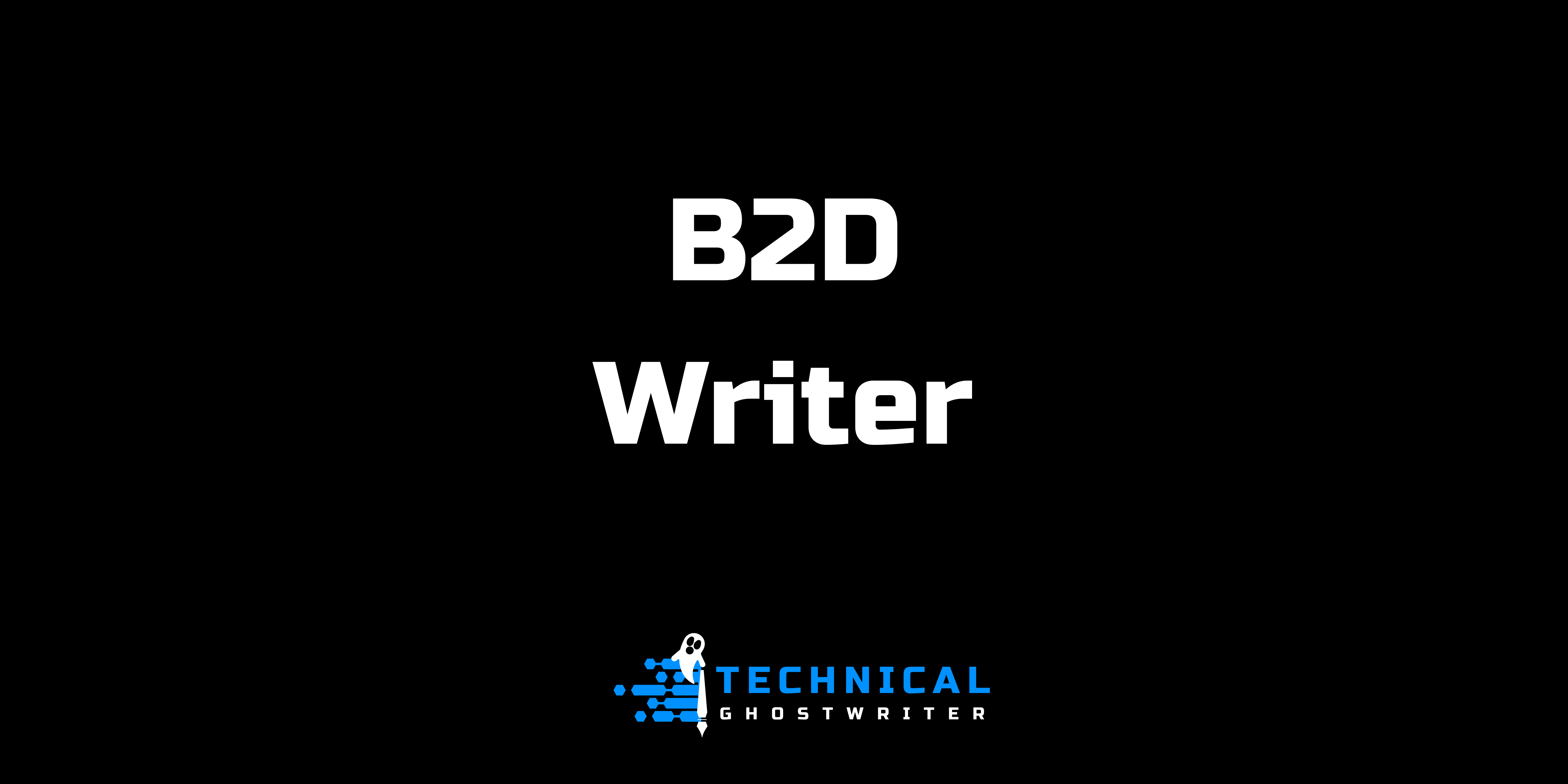 B2D Writer