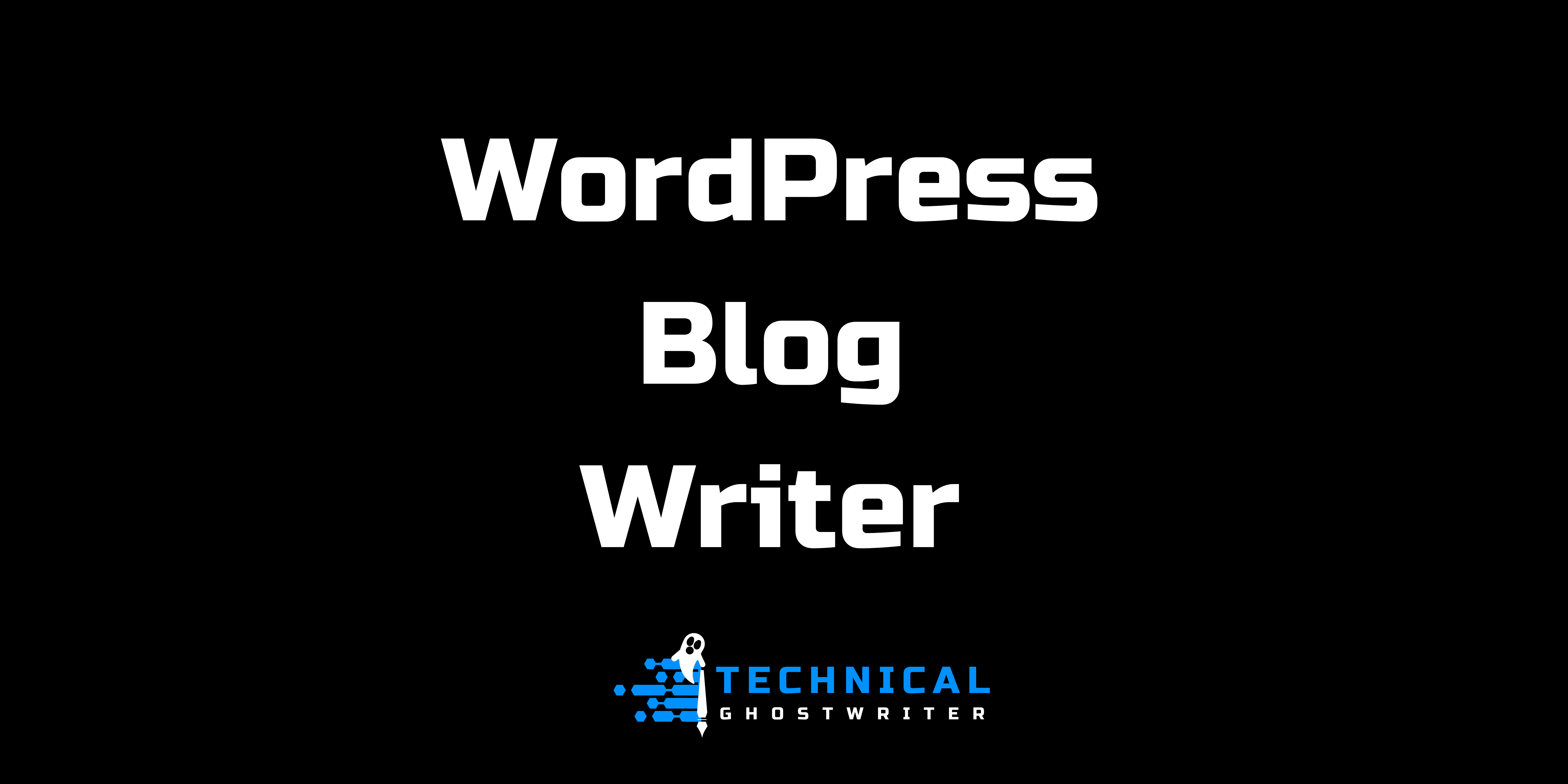 Tips & Techniques for Becoming a Successful WordPress Blog Writer